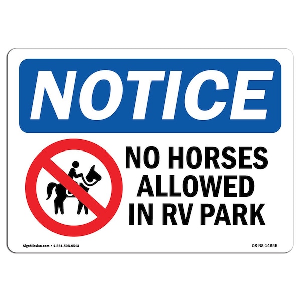 Safety Sign, OSHA Notice, 12" Height, No Horses Allowed In RV Park Sign With Symbol, Landscape